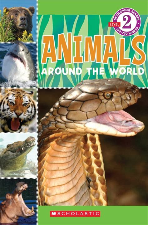 Scholastic Reader Level 2 Animals Around The World