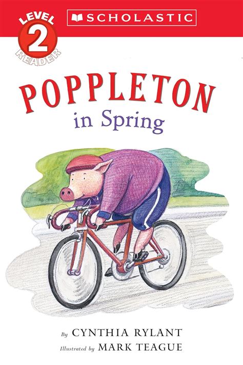 Scholastic Reader Level 3 Poppleton In Spring