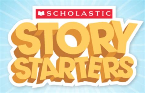 scholastic story starters writing