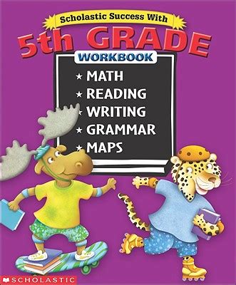 Scholastic Success With 5th Grade Workbook Amazon Com Scholastic 5th Grade Workbook - Scholastic 5th Grade Workbook