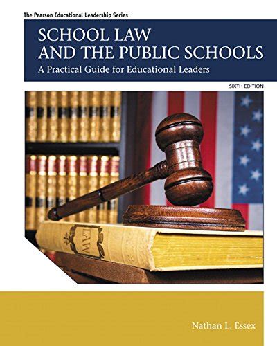 Download School Law And The Public Schools A Practical Guide For Educational Leaders 4Th Edition 