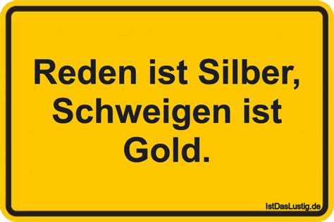 Schweigen Ist Gold