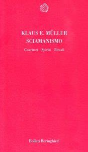 Read Online Sciamanismo Guaritori Spiriti Rituali 