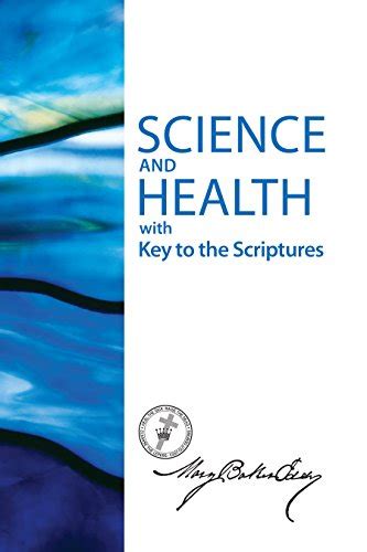 Science And Health With Key To The Scriptures Keys Science - Keys Science