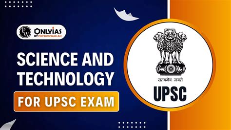 Science And Technology For Upsc