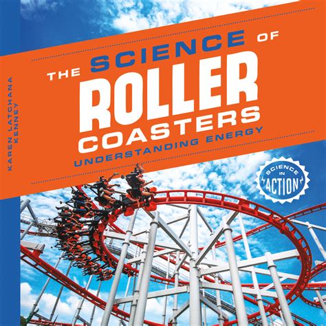 Science Facts About Roller Coasters For Kids Sciencing Science Roller Coaster - Science Roller Coaster