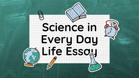 Science In Everyday Life Composition In English Science Composition - Science Composition