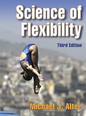 Science Of Flexibility By Michael J Alter Goodreads Science Of Flexibility - Science Of Flexibility
