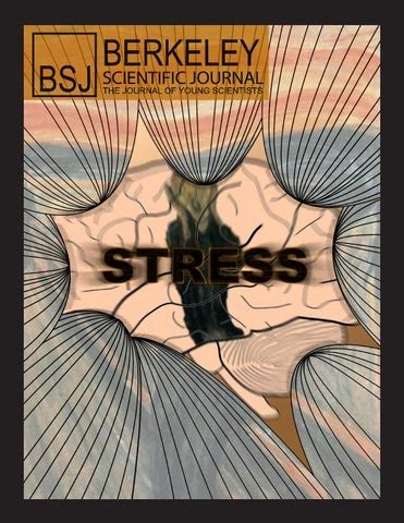 Science Of Stress Berkeley Scientific Journalu0027s Fall Stress In Science - Stress In Science