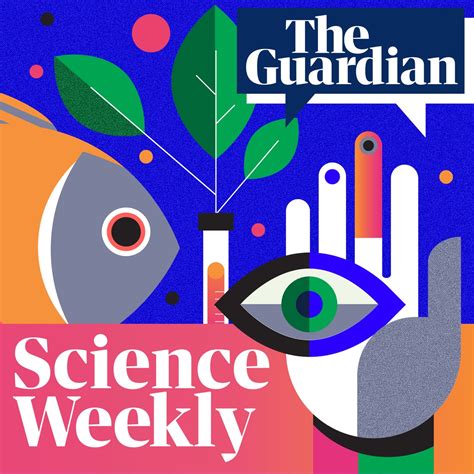 Science Weekly On Apple Podcasts The Guardian Science - The Guardian Science
