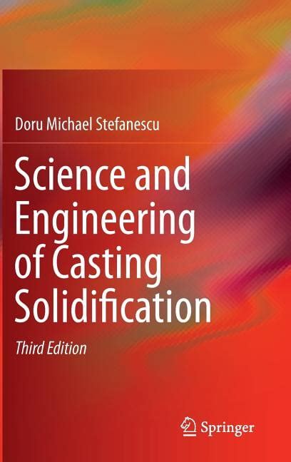 Download Science And Engineering Of Casting Solidification Springer 