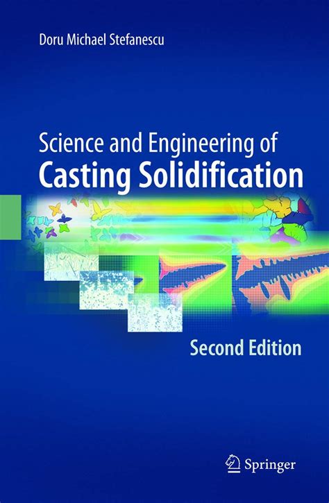 Read Science And Engineering Of Casting Solidification Springer 