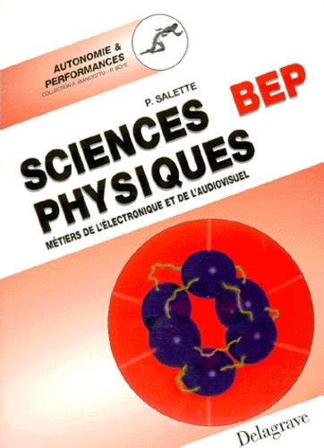sciences physiques bep seconde professionnelle et