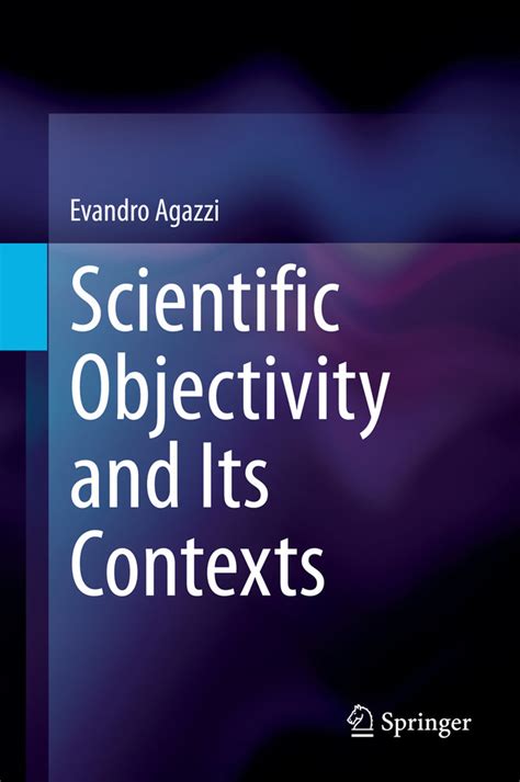 scientific objectivity and its contexts