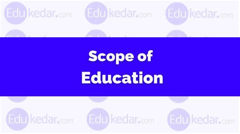 Scope Of Education