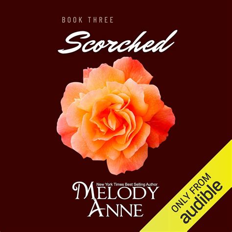 scorched anne melody