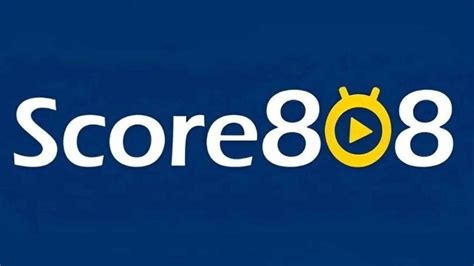 SCORE 808 TV：Score808 - Live Sport Streams, Watch Free Football Live