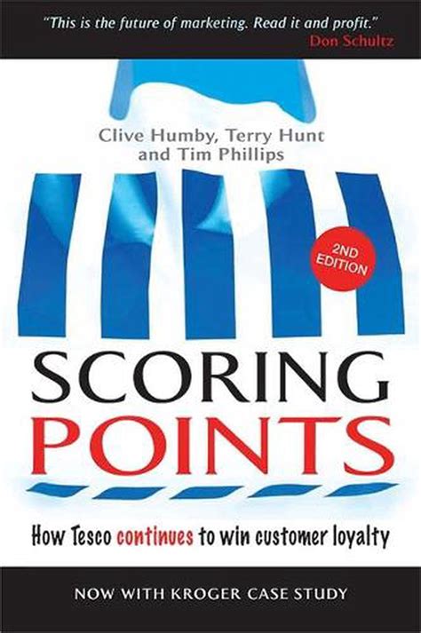 Read Online Scoring Points How Tesco Continues To Win Customer Loyalty How Tesco Is Winning Customer Loyalty 