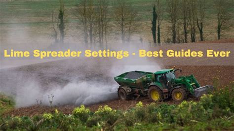 Scotts Spreader Settings For Lime