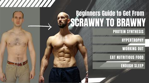 scrawny to brawny