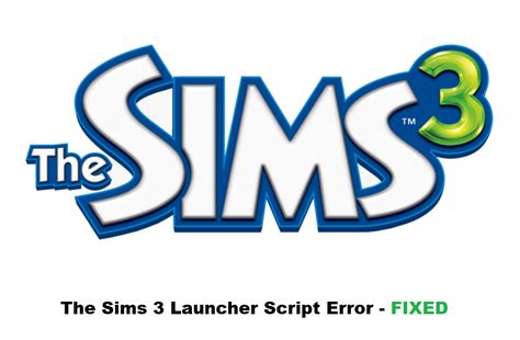 script error sims 3 files