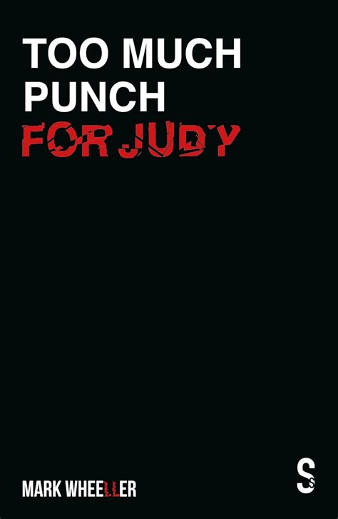 Script For Too Much Punch For Judy