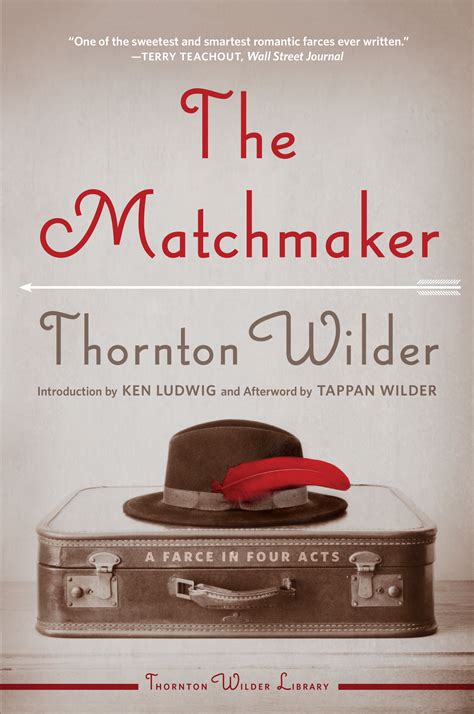 Read Online Script The Matchmaker Thornton Wilder 