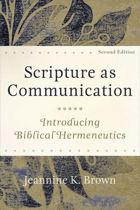 Scripture As Communication Introducing Biblical H