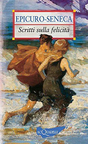 Full Download Scritti Sulla Felicit Nuovi Acquarelli 