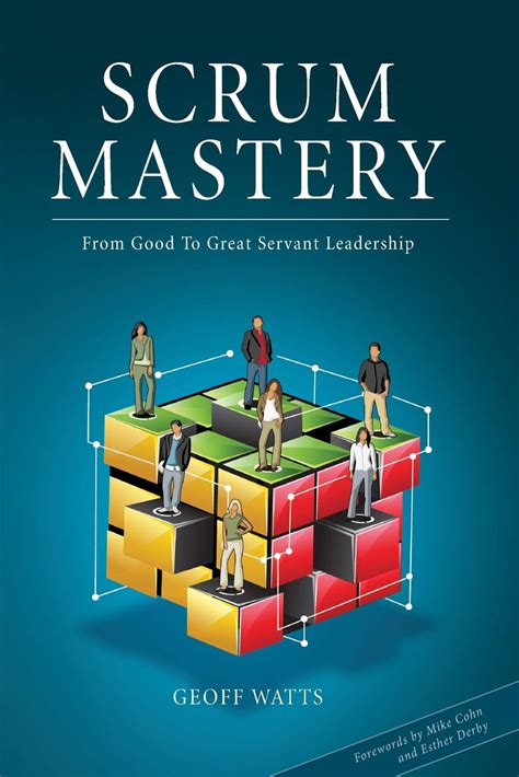 Full Download Scrum Mastery From Good To Great Servant Leadership 