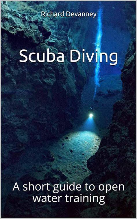 scuba diving a short guide to open water training