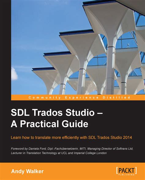 Sdl Trados Studio A Practical Guide