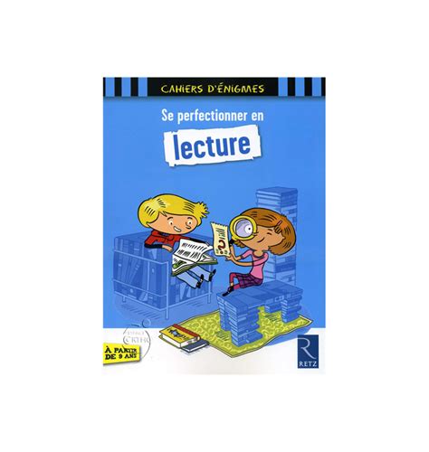 se perfectionner en lecture