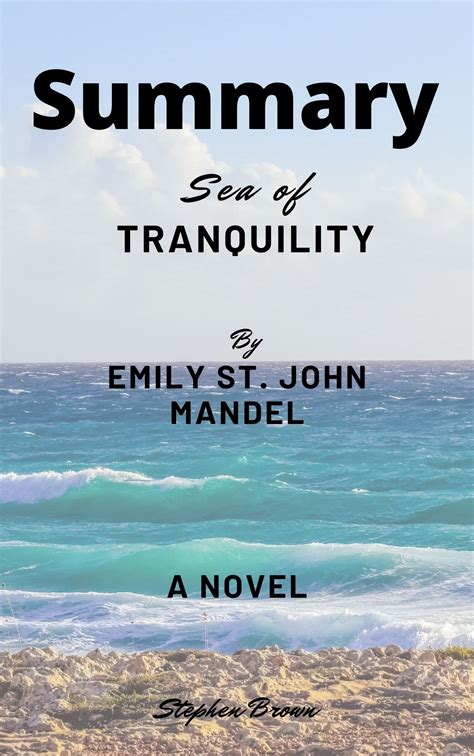 Sea Of Tranquility Summary