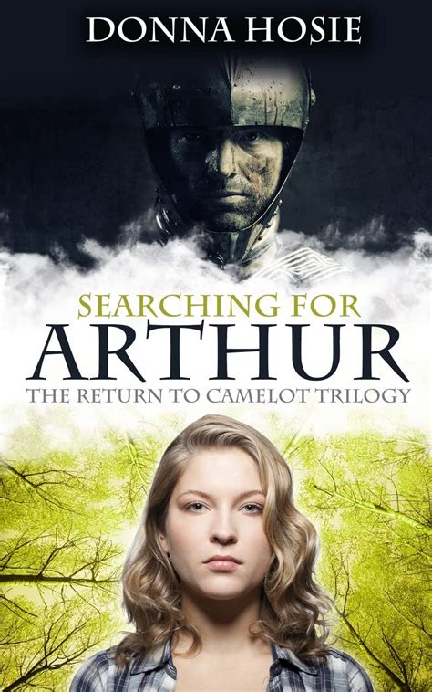 Read Searching For Arthur The Return To Camelot Trilogy Book 1 