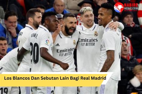 SEBUTAN REAL MADRID：Sejarah real madrid Halaman 1 - Kompasiana.com