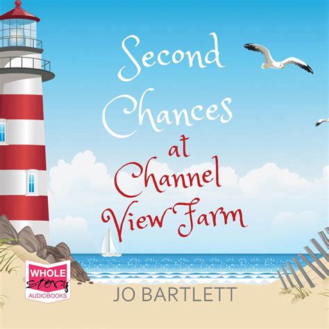 Second Chances At Channel View Farm: A Fabrian Books' Feel Good Novel