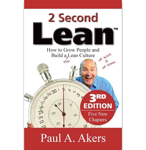 Second Lean How To Grow People And Build A Fun Lean Culture At Work At Home 2nd Edition