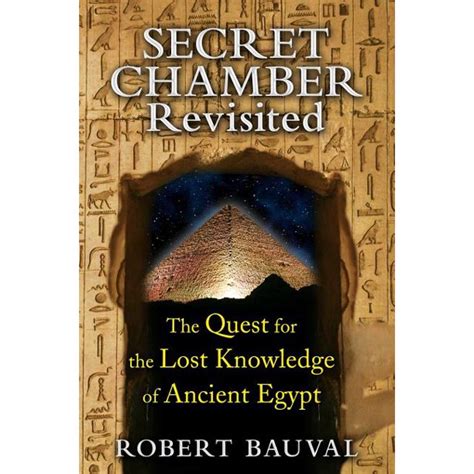 Read Secret Chamber Revisited The Quest For The Lost Knowledge Of Ancient Egypt 
