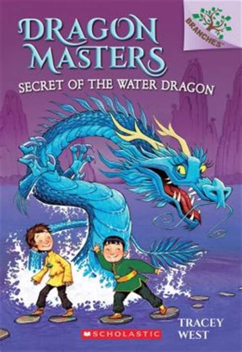 Read Secret Of The Water Dragon A Branches Book Dragon Masters 3 