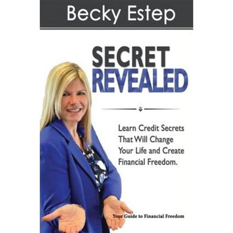 Read Secret Revealed Learn Credit Secrets That Will Change Your Life And Create Financial Freedom 