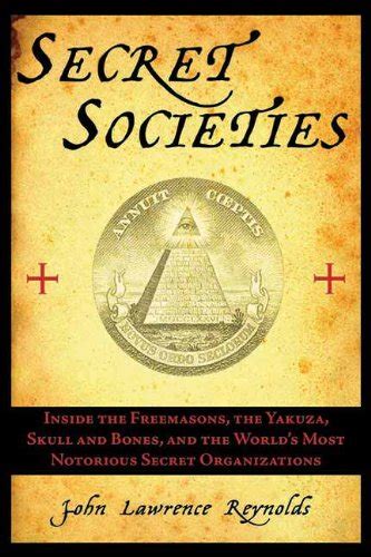 Read Secret Societies Inside The Freemasons The Yakuza Skull 