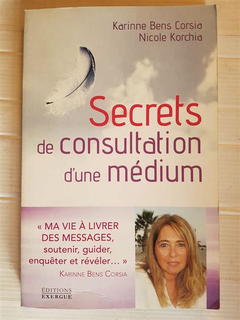 Secrets De Consultation D Une Ma C Dium Une Vie A