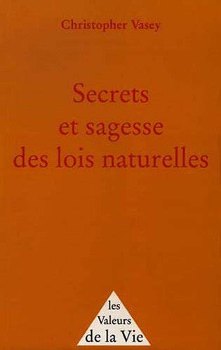 secrets et sagesse des lois naturelles