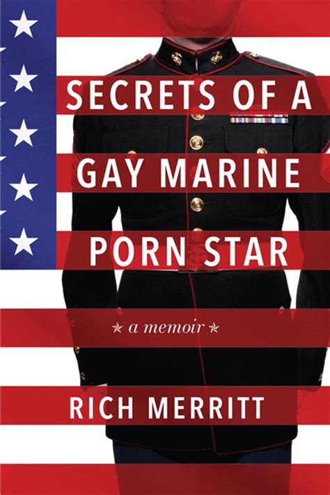 Full Download Secrets Of A Gay Marine Porn Star 