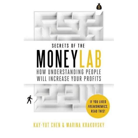 Read Secrets Of The Moneylab How Understanding People Will Increase Your Profits 