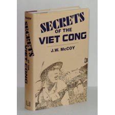 Read Online Secrets Of The Viet Cong By James W Mccoy 