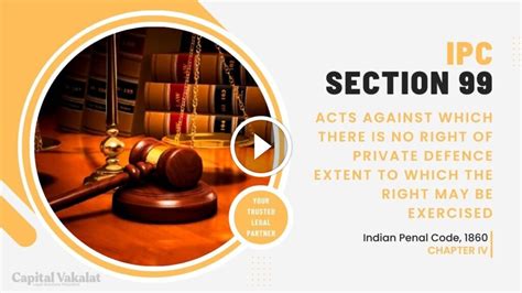 Section 99 Ipc
