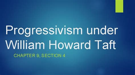 Read Online Section Guided Progressivism Under Taft Answers 