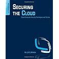 Securing the Cloud: Cloud Computer Security Techniques and Tactics